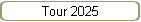 Tour 2025